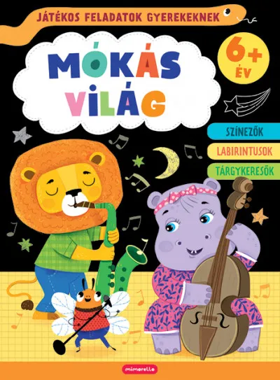 Játékos feladatok gyerekeknek - Mókás világ 6+ Exkluzív ajánlat