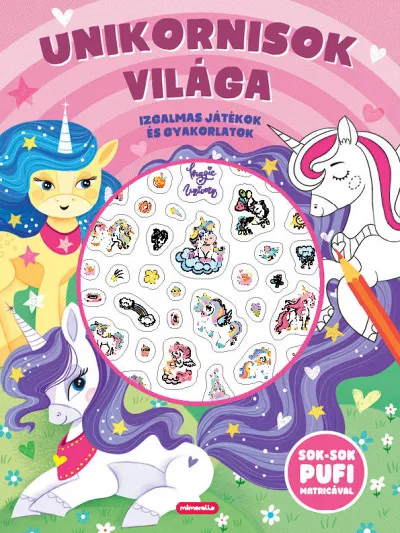 Unikornisok világa - Izgalmas játékok és gyakorlatok Akciós ár