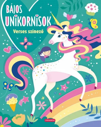 Csak ma Bájos unikornisok - Verses színező