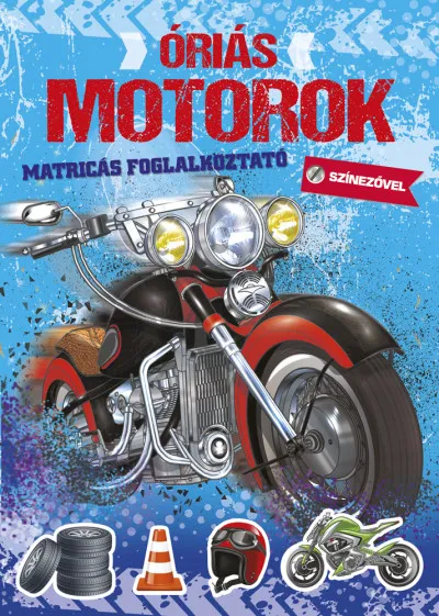Azonnal elérhető Óriás motorok