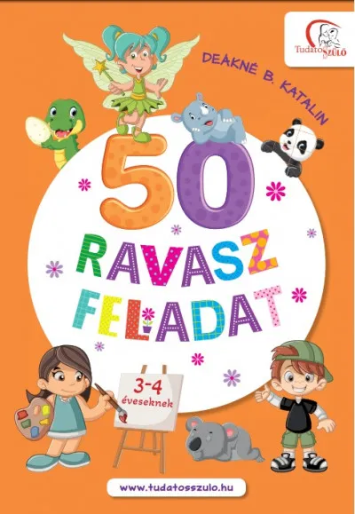 50 ravasz feladat 3-4 éveseknek - 3-4 éveseknek Azonnali szállítás