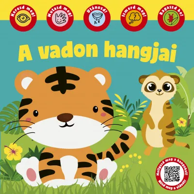 A vadon hangjai - Hallgasd meg a hangokat! Különleges ajánlat