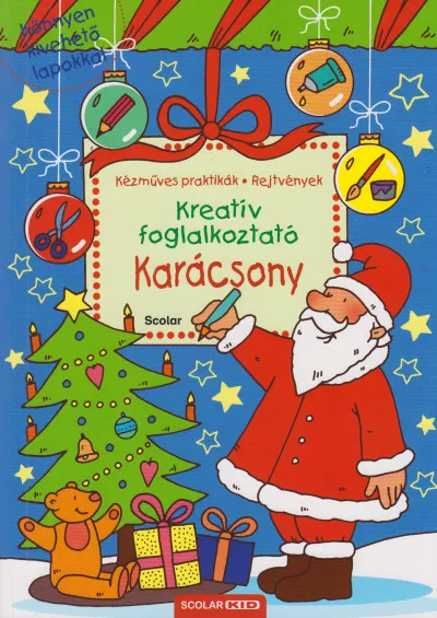 Kreatív foglalkoztató - Karácsony - Kézműves praktikák, rejtvények Alacsony ár