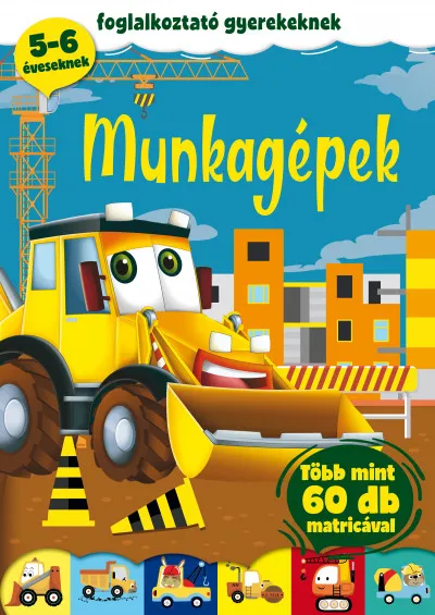 Munkagépek - Foglalkoztató gyerekeknek Olcsóbb