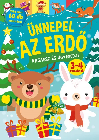 Ünnepel az erdő - Ragassz és ügyesedj Nézd meg most