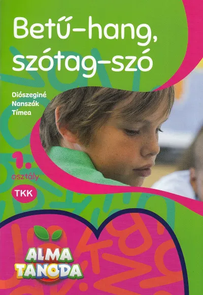 Azonnali szállítás Betű-hang, szótag-szó - 1. osztály