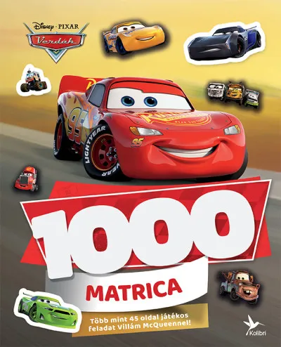 Szezonális akció 1000 matrica - Verdák - Több mint 45 oldal játékos feladat Villám McQueennel!