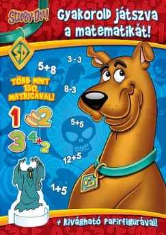 Kihagyhatatlan ajánlat Scooby-Doo - Gyakorold játszva a matematikát! - Több mint 150 matricával! + kivágható papírfigurával!
