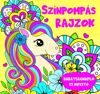 Biztonságos vásárlás Színpompás rajzok - barátságnapló és kifestő