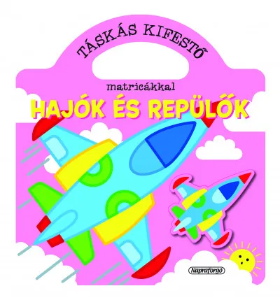 Táskás kifestő matricákkal - Hajók és repülők Árcsökkenés