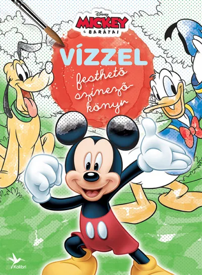 Vízzel festhető színezőkönyv - Mickey és barátai Exkluzív ajánlat