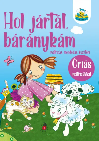 Hol jártál, báránykám - matricás mondókás füzetem Akció