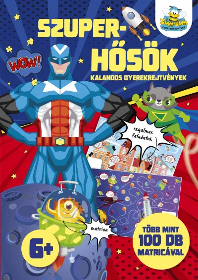 Szuperhősök - kalandos gyerekrejtvények Szuper akció