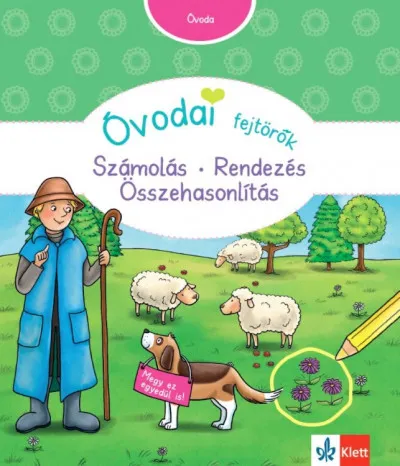 Legkelendőbb Óvodai fejtörők - Számolás - Rendezés - Összehasonlítás