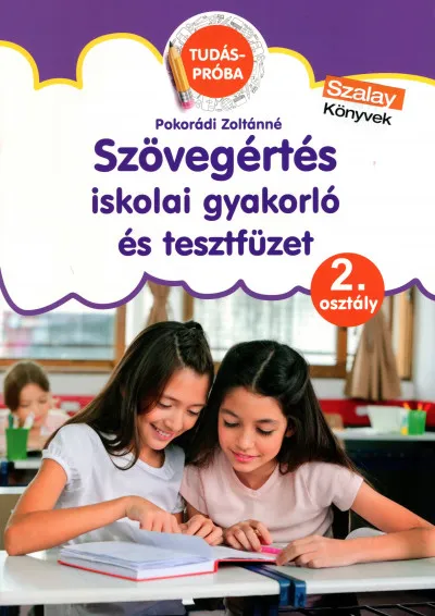 Szövegértés iskolai gyakorló és tesztfüzet - Tudáspróba 2. osztály Expressz szállítás
