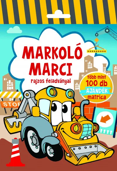 Biztonságos fizetés Markoló Marci - rajzos feladványai - Több mint 100 db ajándék matrica