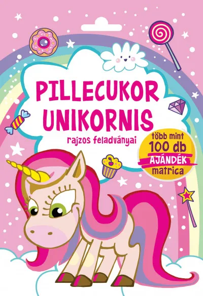 Ne maradj le Pillecukor unikornis - rajzos feladványai - Több mint 100 db ajándék matrica