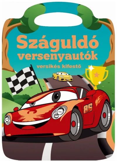 Biztonságos fizetés Száguldó versenyautók - Versikés kifestő