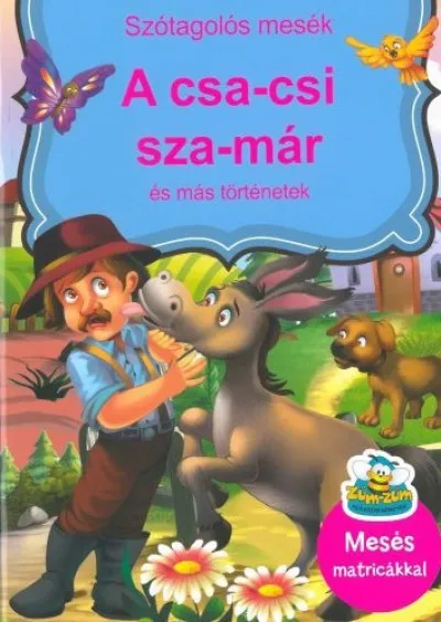 A csa-csi sza-már és más történetek - Szótagolós mesék Népszerű