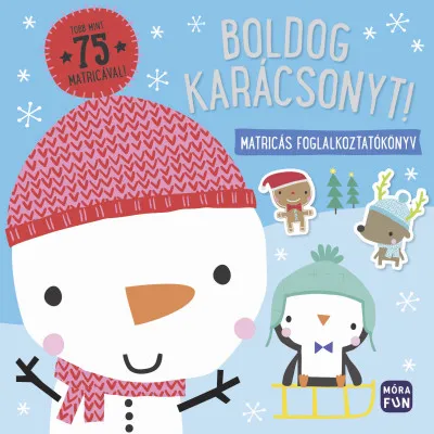 Vedd meg most Boldog Karácsonyt! - Matricás foglalkoztatókönyv