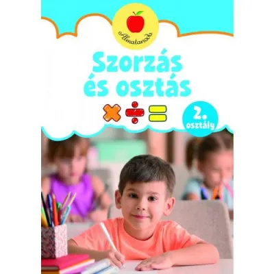 Nézd meg most Szorzás és osztás - 2. osztály