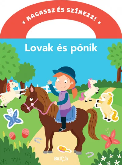 Ragassz és színezz! - Lovak és pónik Legkelendőbb