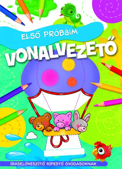 Első próbáim - Vonalvezető - Íráselőkészítő kifestő óvodásoknak Gyors kiszállítás