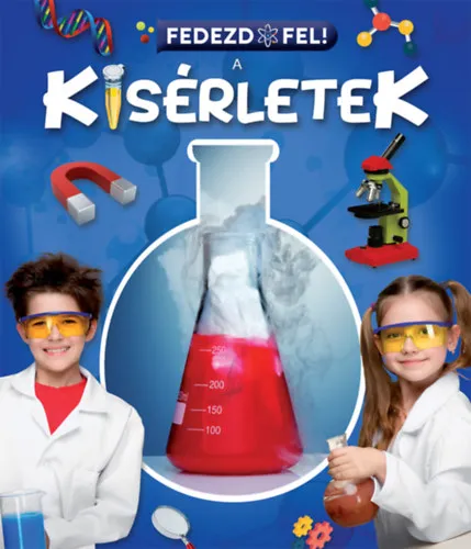 Fedezd fel! - A kísérletek Gyors kiszállítás