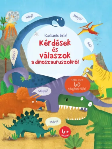 Szuper akció Kukkants bele! - Kérdések és válaszok a dinoszauruszokról