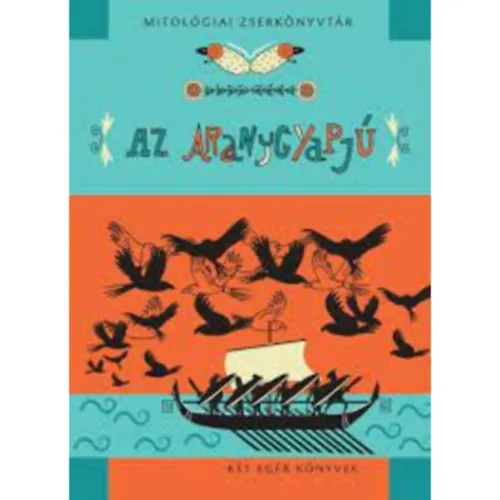 Gyors szállítás Az aranygyapjú (Mitológiai zsebkönyvtár 2.)