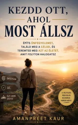 Kezdd ott, ahol most állsz - E-könyv Akció