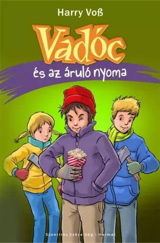 Vadóc és az áruló nyoma - E-könyv Utolsó esély