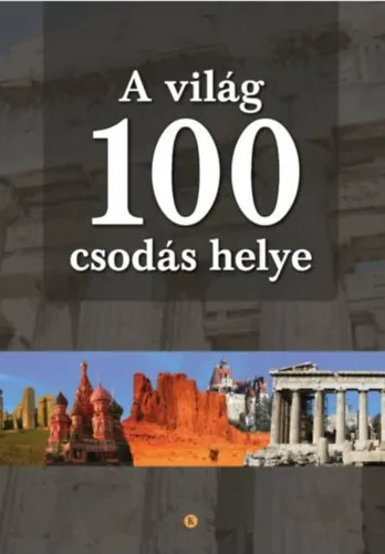 A világ 100 csodás helye Különleges ajánlat