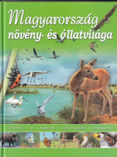 Magyarország növény- és állatvilága Nézd meg most