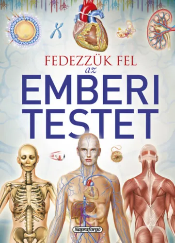Akció Tudástár - Fedezzük fel az emberi testet