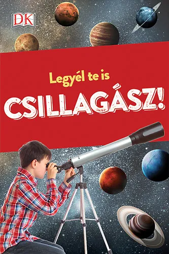 Vedd meg most Legyél te is csillagász!