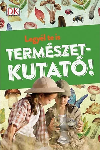 Legyél te is természetkutató! Akció