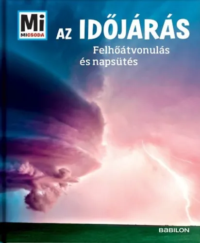 Vedd meg most Az időjárás - Felhőátvonulás és napsütés