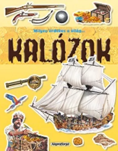 Ajánlat Milyen érdekes a világ... Kalózok