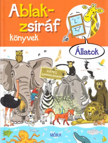 Végkiárusítás Ablak-zsiráf könyvek - Állatok (képes gyereklexikon)