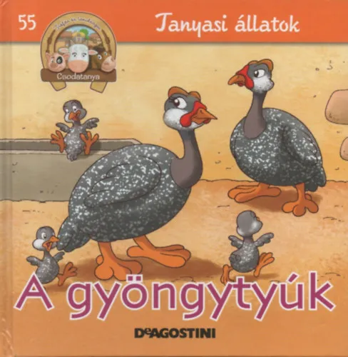 Szezonális akció A gyöngytyúk (Csodatanya 55.)