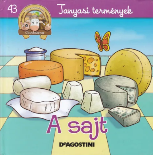 Nézd meg most A sajt (Csodatanya 43. - Tanyasi termények)