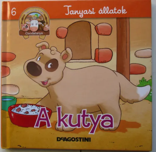 Azonnali szállítás A kutya (Csodatanya 6.)