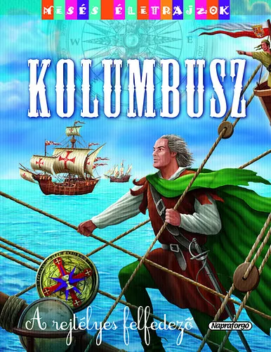 Kolumbusz - A rejtélyes felfedező Korlátozott ajánlat