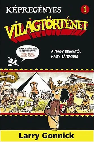 Kedvezmény Képregényes világtörténet - A Nagy Bummtól Nagy Sándorig