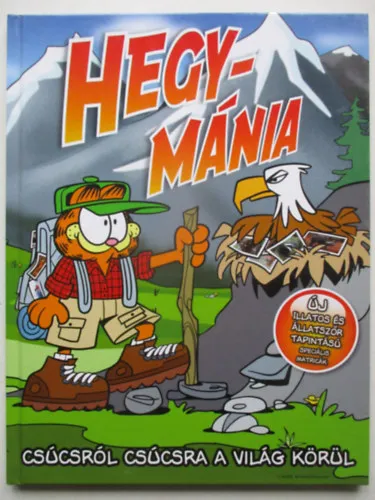 Nézd meg most Hegy-mánia - Csúcsról csúcsra a világ körül (Matricás album)