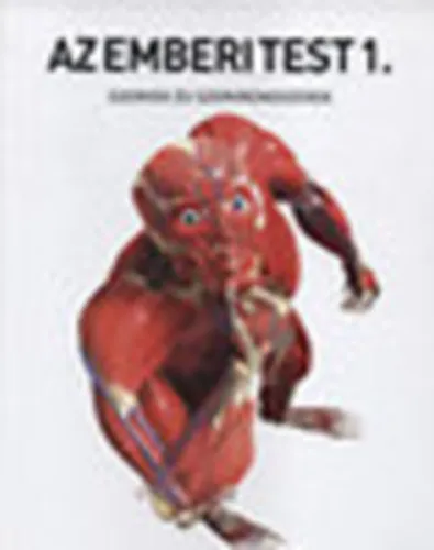 Végkiárusítás Az emberi test 1. - Szervek és szervrendszerek