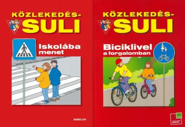 Népszerű 2 db Közlekedés-suli: Iskolába menet + Biciklivel a forgalomban