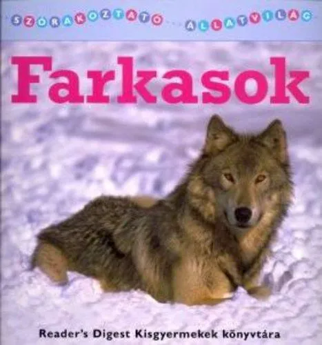 Szórakoztató állatvilág: Farkasok Kihagyhatatlan ajánlat