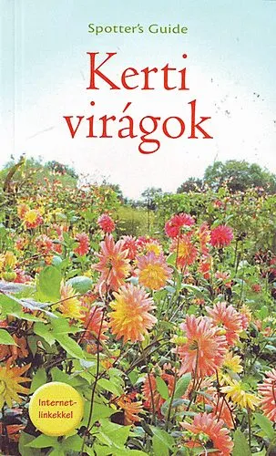 Kerti virágok - Spotter's Guide Kedvezmény